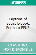 Captains of Souls. E-book. Formato EPUB ebook