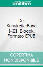 Der KunstreiterBand I–III. E-book. Formato EPUB ebook