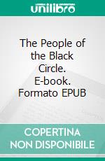 The People of the Black Circle. E-book. Formato EPUB ebook di Robert E. Howard