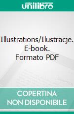 Illustrations/Ilustracje. E-book. Formato PDF ebook