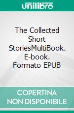 The Collected Short StoriesMultiBook. E-book. Formato EPUB ebook di David Wright O’Brien