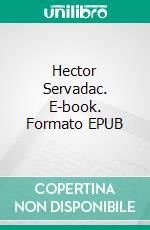 Hector Servadac. E-book. Formato EPUB ebook