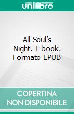 All Soul’s Night. E-book. Formato EPUB