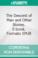 The Descent of Man and Other Stories. E-book. Formato EPUB ebook di Edith Wharton