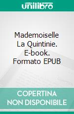 Mademoiselle La Quintinie. E-book. Formato EPUB ebook di George Sand