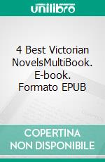 4 Best Victorian NovelsMultiBook. E-book. Formato EPUB ebook