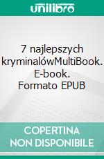 7 najlepszych kryminalówMultiBook. E-book. Formato EPUB ebook