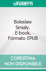 Boleslaw Smialy. E-book. Formato EPUB ebook