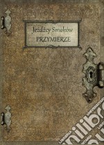 Jezdzcy Smoków - Przymierze. E-book. Formato PDF