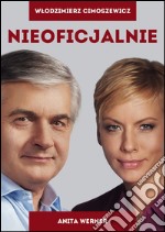 Nieoficjalnie. E-book. Formato Mobipocket