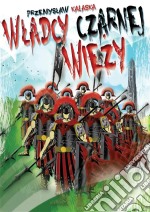 Wladcy Czarnej Wiezy. E-book. Formato EPUB