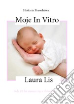 Moje in vitro. E-book. Formato PDF ebook