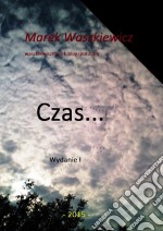 Czas.... E-book. Formato Mobipocket ebook