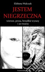 Jestem niegrzeczna. E-book. Formato Mobipocket ebook