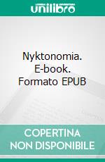 Nyktonomia. E-book. Formato EPUB ebook di Wojciech Kryska