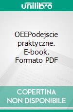 OEEPodejscie praktyczne. E-book. Formato PDF ebook