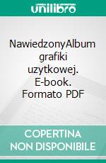 NawiedzonyAlbum grafiki uzytkowej. E-book. Formato PDF ebook di Tom Hex