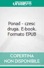 Ponad - czesc druga. E-book. Formato EPUB ebook