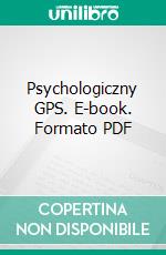 Psychologiczny GPS. E-book. Formato PDF ebook