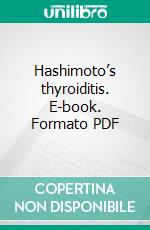 Hashimoto’s thyroiditis. E-book. Formato PDF ebook