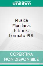 Musica Mundana. E-book. Formato PDF ebook