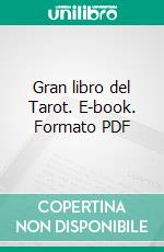 Gran libro del Tarot. E-book. Formato PDF ebook