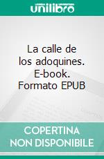 La calle de los adoquines. E-book. Formato EPUB ebook