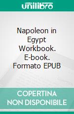 Napoleon in Egypt Workbook. E-book. Formato EPUB ebook