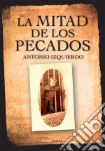 La mitad de los pecados. E-book. Formato EPUB ebook