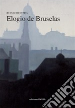 Elogio de Bruselas. E-book. Formato EPUB