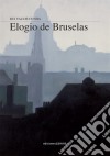 Elogio de Bruselas. E-book. Formato EPUB ebook