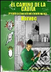 El Camino de la Cabra III: La oscura senda de la venganza. E-book. Formato EPUB ebook di Korvec