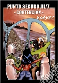 Punto Seguro III/7: Contención. E-book. Formato EPUB ebook