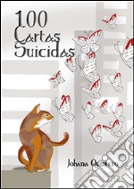 100 cartas suicidas. E-book. Formato EPUB