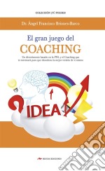 El gran juego del coaching. E-book. Formato EPUB ebook