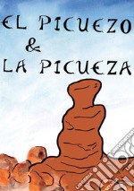 El picuezo y la picueza. E-book. Formato PDF