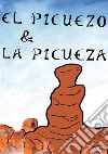 El picuezo y la picueza. E-book. Formato PDF ebook