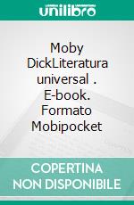 Moby DickLiteratura universal . E-book. Formato Mobipocket