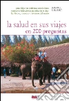 La salud en sus viajes en 200 preguntas. E-book. Formato EPUB ebook di Jean