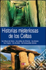 Historias misteriosas de los celtas. E-book. Formato EPUB ebook