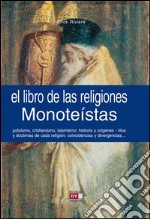 El libro de las religiones monoteístas. E-book. Formato EPUB ebook