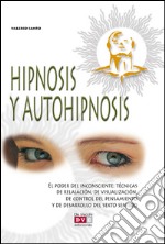 Hipnosis y autohipnosis. E-book. Formato EPUB