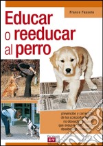 Educar o reeducar al perro. E-book. Formato EPUB ebook