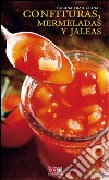 Confituras, mermeladas y jaleas. E-book. Formato EPUB ebook di Varios autores