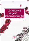 La mañana después…Desayuno para dos. E-book. Formato EPUB ebook di Cristina Sala