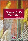 Roma dixit: Citas latinas. E-book. Formato EPUB ebook