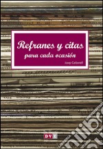 Refranes y citas para cada ocasión. E-book. Formato EPUB