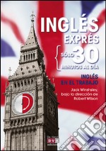 Inglés exprés: Inglés en el trabajo. E-book. Formato EPUB