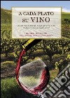 A cada plato su vino. E-book. Formato EPUB ebook