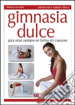 Gimnasia dulce. E-book. Formato EPUB